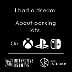 &quot;A Dream About Parking Lots&quot; console release date announcement!