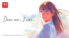 &quot;Dear me, I was. .. &quot;, the narrative game from Arc System Works launches on July 31!