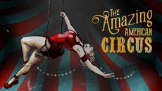 ‘The Amazing American Circus’ will debut May 20