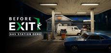 Before Exit: Gas Station Demo Available Now!