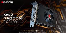 Biostar Unveils The New AMD Radeon RX 6400 Graphics Card