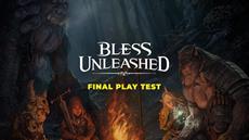 Bless Unleashed’s Final PC Beta Test Is Underway