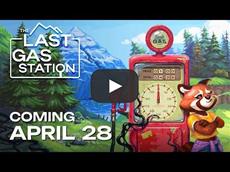 Cozy SNF Standout The Last Gas Station Fuels Up for April 28th Launch