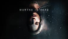 Dark Psychological Thriller Martha is Dead hitting Xbox Series X and PC in 2021