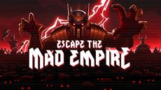 Defy the Apocalypse! Paradox Arc Announces Escape the Mad Empire