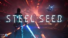 Developer Walkthrough Video Reveals Thrilling New Gameplay for ESDigital Games Upcoming Dark Sci-fi Fantasy Game Steel Seed