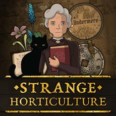 Discover Strange Horticulture release date on mobile!
