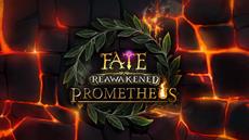 FATE: Reawakened Reveals New ‘Prometheus’ DLC, Bringing New Dungeons, New Monsters, and More