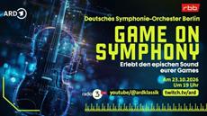 Gaming trifft Klassik auf Twitch: Konzertreihe „Game on Symphony“ macht Halt in Berlin