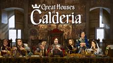 Great Houses of Calderia: Founders Beta startet heute