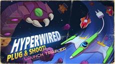 HYPERWIRED The Roguelike Space Shooter with Resource Management Mechancis Is Out Today on Steam and Consoles