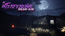It’s Not Your Average Night Shift in Interference: Dead Air 