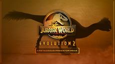 Jurassic World Evolution 2: Cretaceous Predator Pack - ab sofort erh&auml;ltlich!