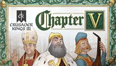 Paradox Reveals Plans for Chapter V of Crusader Kings III