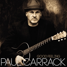 Paul Carrack ver&ouml;ffentlicht am 21. September 2012 sein Album &quot;Good Feeling&quot;