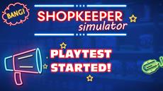 Playtest to Shopkeeper Simulator Are Open on Steam 