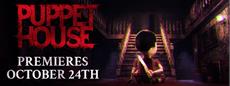 Playtime&apos;s over! Watch the Puppet House Release Trailer.