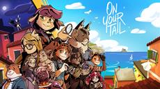 Prepare to Crack the Case as Cozy Detective Adventure On Your Tail is Available Now!