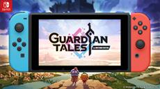 Save Your Kingdom and Become a Legend in Guardian Tales on the Nintendo Switch 