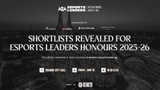 Shortlists revealed across categories for the Esports Leaders Honours awards 2025-26 