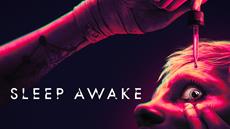 SLEEP AWAKE - Psychedelic Horror Debut From Cory Davis (Spec Ops: The Line), Robin Finck (Nine Inch Nails), and EYES OUT