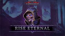 Songs of Conquest Launches New ‘Rise Eternal’ Tale DLC