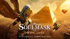 Soulmask pr&auml;sentiert „Shifting Sands Egypt“-DLC mit kinoreifem Trailer