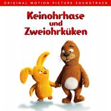 Soundtrack zum Kinofilm KEINOHRHASE UND ZWEIOHRK&Uuml;KEN