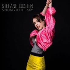 Stefanie Joosten ‘Singing To The Sky’Executively Produced By Giorgio Moroder Out Now