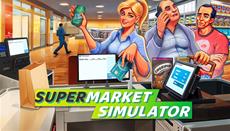 Supermarket Simulator Exits Early Access and Launches V1.0 on PC