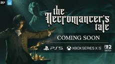 The Necromancer’s Tale: Death Comes For All Platforms