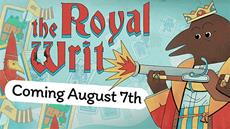 The Royal Writ - Release Date Confirmed