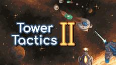 Tower Tactics 2 | Tower Defense und Deckbuilding Kombo kehrt zur&uuml;ck