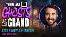 Tribeca Games Award Win for 'There Are No Ghosts at the Grand' as Broadway’s Alex Brightman is Revealed in New Deep-dive Trailer 