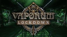 Vaporum: Lockdown Coming to on December 10