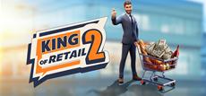 Your Store, Your Rules: King of Retail 2 Creator Challenge Goes Global This September